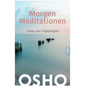 MorgenMeditationen, Texte zum Tagesbeginn