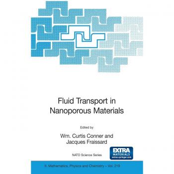 Fluid Transport in Nanoporous Materials: Proceedings of the NATO Advanced Study Institute, held in La Colle sur Loup, France, 16-28 June 2003