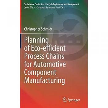 Eco-efficient Process Chains in Automotive Manufacturing