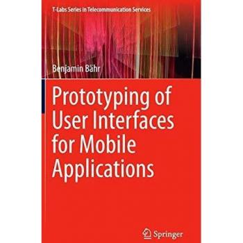 Prototyping of User Interfaces for Mobile Applications