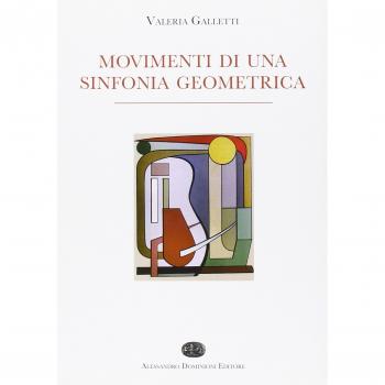 Movimenti di una sinfonia geometrica