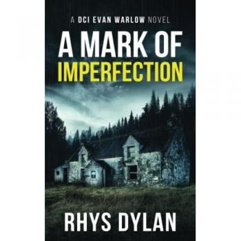 A Mark Of Imperfection : DCI Evan Warlow Crime Thriller