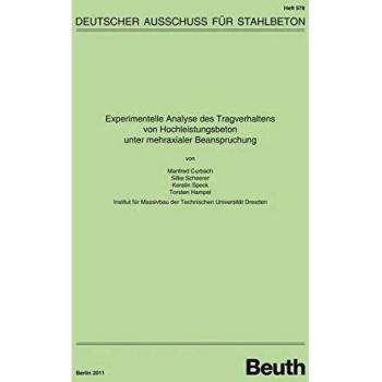 Experimentelle Analyse des Tragverhaltens von Hochleistungsbeton unter mehraxialer Beanspruchung