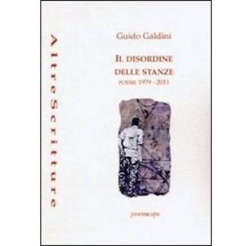 Il disordine delle stanze. Poesie 1979-2011