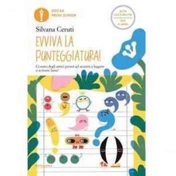 EVVIVA LA PUNTEGGIATURA!. EDIZ. AD ALTA LEGGIBILITÃ