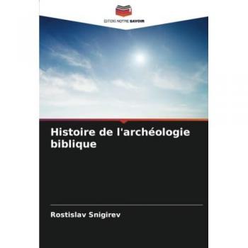 Histoire de l'archéologie biblique