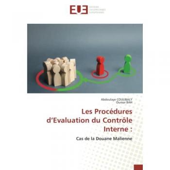 Les Procédures d’Evaluation du Contrôle Interne :: Cas de la Douane Malienne