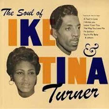 The Soul Of Ike & Tina Turner