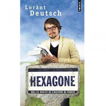 Hexagone Sur les routes de l'histoire de France Poche