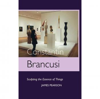 Constantin Brancusi: Sculpting the Essence of Things