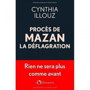 Procès De Mazan : La Déflagration: Plus Rien Ne Sera Comme Avant