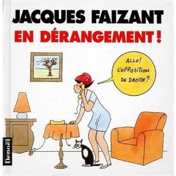 En dérangement ! (Humour et Actualité)