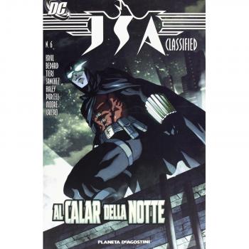 Al calare della notte. JSA classificato. Vol. 6