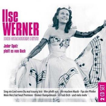 Die Großen Hits Der Ilse Werner