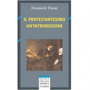 Il protestantesimo. Un'introduzione