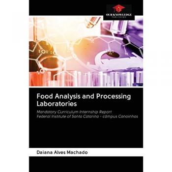 Alves Machado, Daiana: Food Analysis and Processing Laboratories