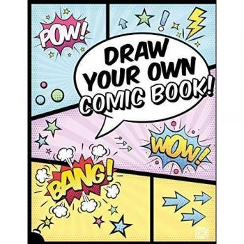 Draw Your Own Comic Book!