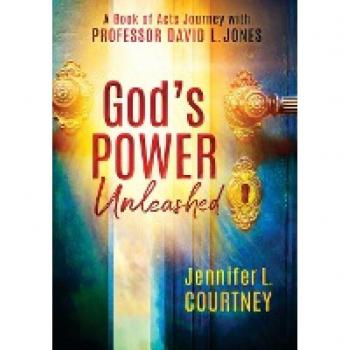 God's Power Unleashed: A Book of Acts Journey with Professor David L. Jones