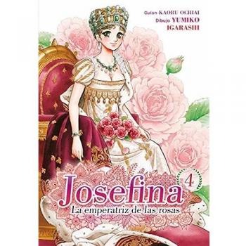 Josefina: la emperatriz de las rosas 04.