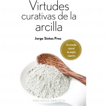 Virtudes curativas de la arcilla