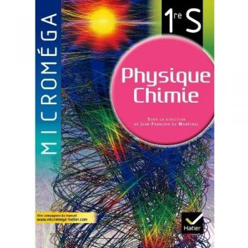 Microméga Physique-Chimie 1re S éd 2011