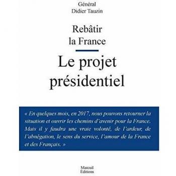 Rebatir la France le projet présidentiel