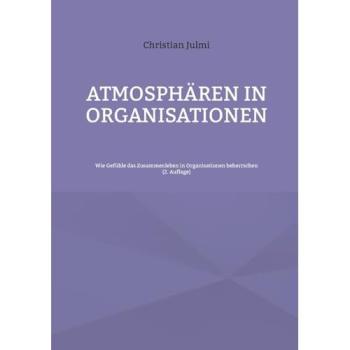 Atmosphären in Organisationen
