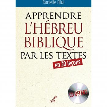Apprendre l'hébreu biblique par les textes