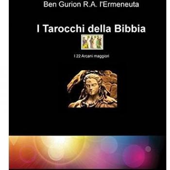 I Tarocchi della Bibbia. I 22 arcani maggiori