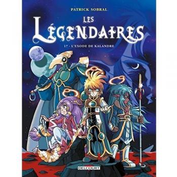 Les Légendaires, Tome 17 : L'Exode de Kalandre