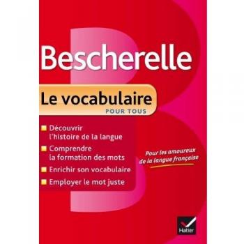 Bescherelle Le vocabulaire pour tous
