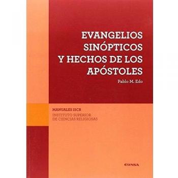 Evangelios sinópticos y hechos de los apóstoles (Tapa blanda).