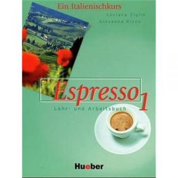Espresso 1. Ein Italienischkurs: Espresso, Bd.1, Lehr