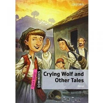 Dominoes quick starter. Crying wolf and other tales mp3 pack (Tapa blanda).