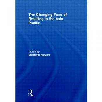 The Changing Face of Retailing in the Asia Pacific