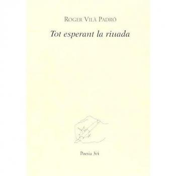 Tot esperant la riuada