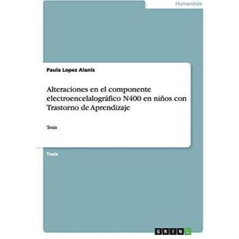 Alteraciones en el componente electroencelalográfico n400 en niños con trastorno de aprendizaje