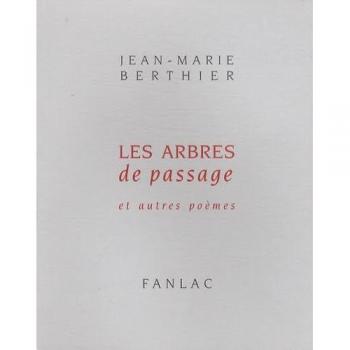 Les Arbres de Passage et Autres Poemes