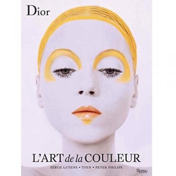 Dior. l' art de la couleur