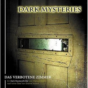 Dark Mysteries 07-Das verbotene Zimmer