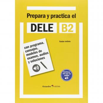 Prepara y practica el dele b2