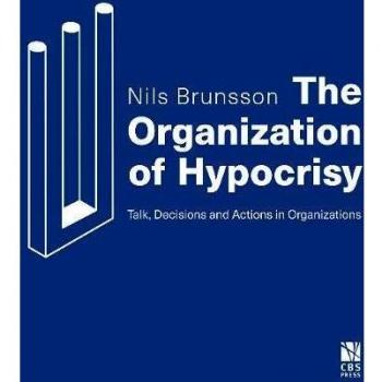 The Organization of Hypocrisy by Nils Brunsson