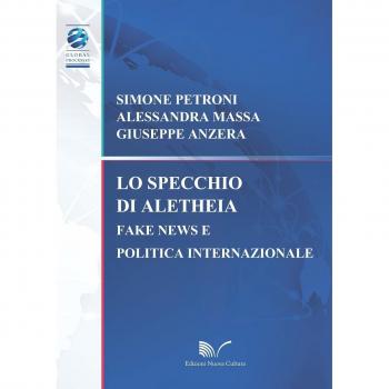 Lo specchio di Aletheia. Fake news e politica internazionale