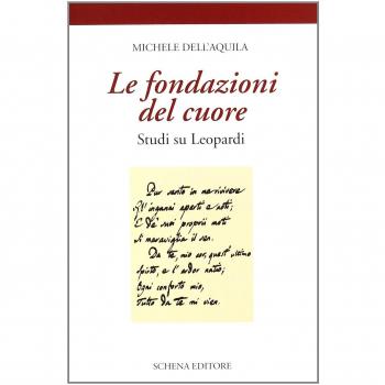 Le fondazioni del cuore. Studi su Leopardi