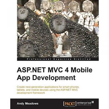 ASP.NET MVC 4 Mobile App Development (English Edition)