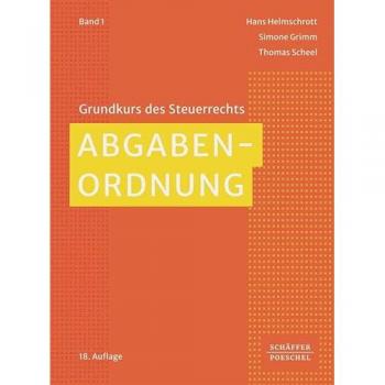 Abgabenordnung (Grundkurs des Steuerrechts)