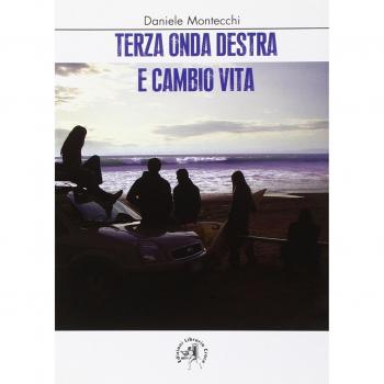 Terza onda destra e cambio vita