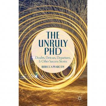 The Unruly PhD