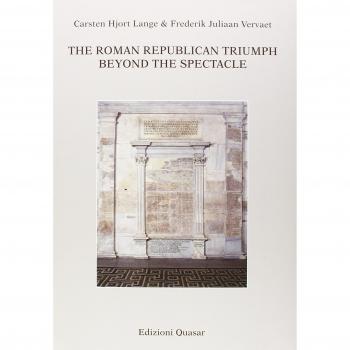 The roman republican triumph. Beyond the spectacle