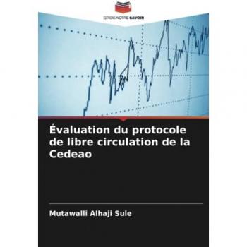 Alhaji Sule, Mutawalli: Évaluation du protocole de libre circulation de la Cedeao